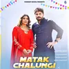 About Matak Chalungi Song